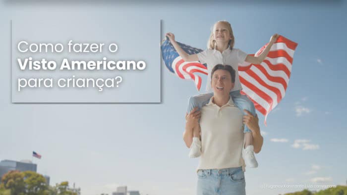 visto americano crianca visto americano crianca